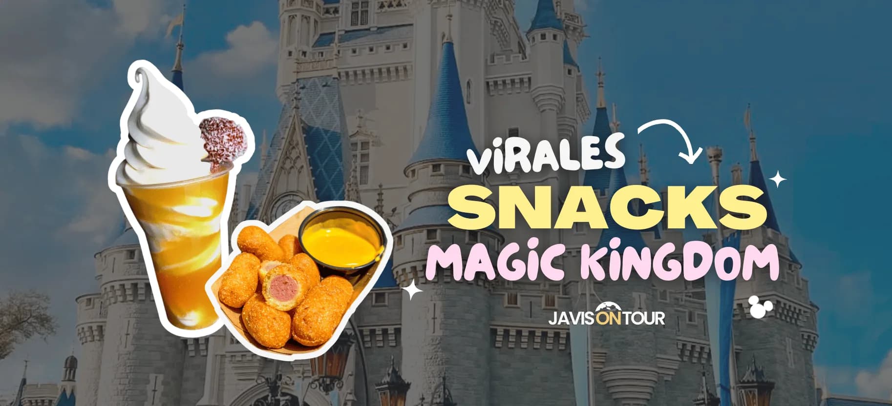 8 snacks virales de Magic Kingdom que tienes que probar en 2026